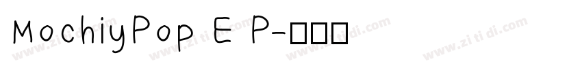 MochiyPop E P字体转换